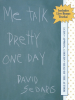 Book Cover for "Me Talk Pretty One Day"