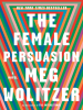 Book Cover for "The Female Persuasion"