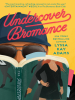 Book Cover for "Undercover Bromance"