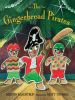 Book Cover for "The Gingerbread Pirates"