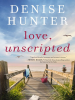 Book Cover for "Love, Unscripted"