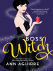 Book Cover for "Boss Witch"