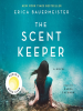 Book Cover for "The Scent Keeper"