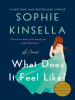 Book Cover for "What Does It Feel Like?"