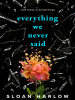 Book Cover for "Everything We Never Said"