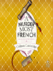 Book Cover for "A Murder Most French"