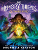 Book Cover for "The Memory Thieves"