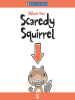 Book Cover for "Scaredy Squirrel"