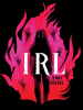 Book Cover for "I.R.L."