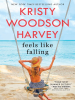 Book Cover for "Feels Like Falling"