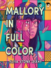 Book Cover for "Mallory in Full Color"