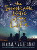 Book Cover for "The Inexplicable Logic of My Life"