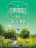 Book Cover for "The Penderwicks in Spring"