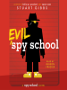 Book Cover for "Evil Spy School"