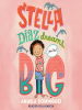 Book Cover for "Stella Díaz Dreams Big"