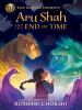 Book Cover for "Aru Shah and the End of Time"