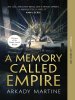 Book Cover for "A Memory Called Empire"