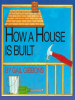 Book Cover for "How a House Is Built"