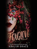 Book Cover for "Foxglove"
