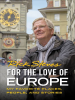 Book Cover for "For the Love of Europe"