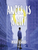 Book Cover for "Anger Is a Gift"