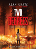 Book Cover for "Two Degrees"