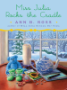 Book Cover for "Miss Julia Rocks the Cradle"