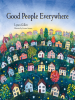 Book Cover for "Good People Everywhere"