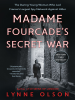 Book Cover for "Madame Fourcade's Secret War"
