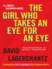 Book Cover for "The Girl Who Takes an Eye for an Eye"
