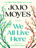 Book Cover for "We All Live Here"
