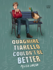 Book Cover for "Quagmire Tiarello Couldn't Be Better"