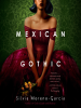 Book Cover for "Mexican Gothic"
