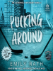 Book Cover for "Pucking Around"