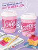 Book Cover for "Love & Lattes"