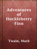 Book Cover for "Adventures of Huckleberry Finn"