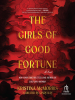 Book Cover for "The Girls of Good Fortune"