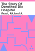 Book cover for "The story of Dorothea Dix Hospital".