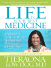 Book Cover for "Life Is Your Best Medicine"