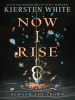 Book Cover for "Now I Rise"