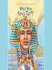 Book Cover for "Who Was King Tut?"