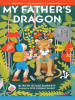 Book Cover for "My Father's Dragon"