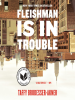 Book Cover for "Fleishman Is in Trouble"