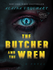 Book Cover for "The Butcher and the Wren"
