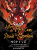 Book Cover for "When the Tiger Came Down the Mountain"