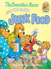 Book Cover for "The Berenstain Bears and Too Much Junk Food"
