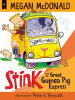 Book Cover for "Stink and the Great Guinea Pig Express"