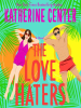 Book Cover for "The Love Haters"
