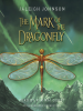 Book Cover for "The Mark of the Dragonfly"