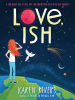 Book Cover for "Love, Ish"